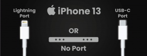 iPhone 12s 13 Lightning USB C Port or Portless No Port